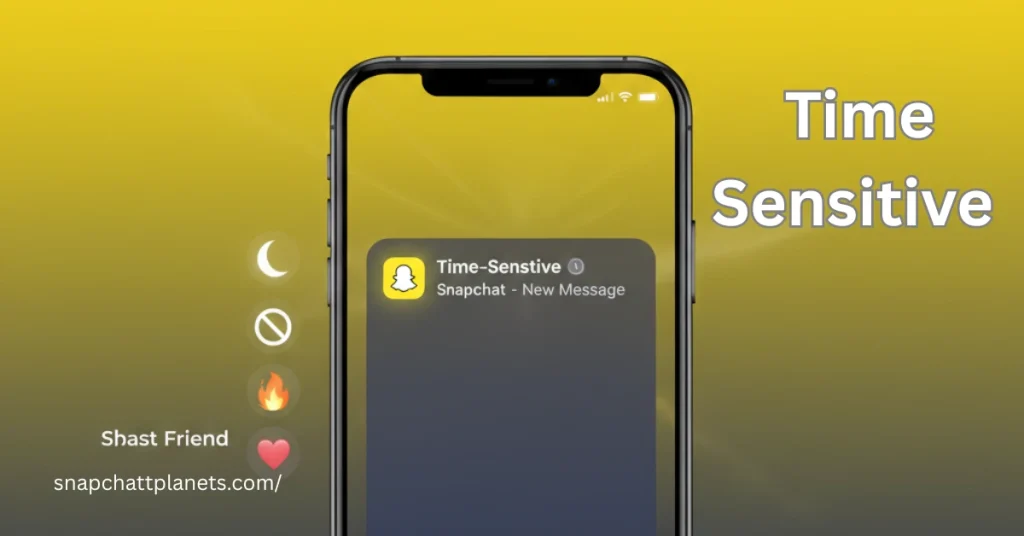What Does Time Sensitive Mean on Snapchat?